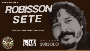 📖🎙Robisson Sete no Vozes do Cerrado – Literatura, Música e História!
