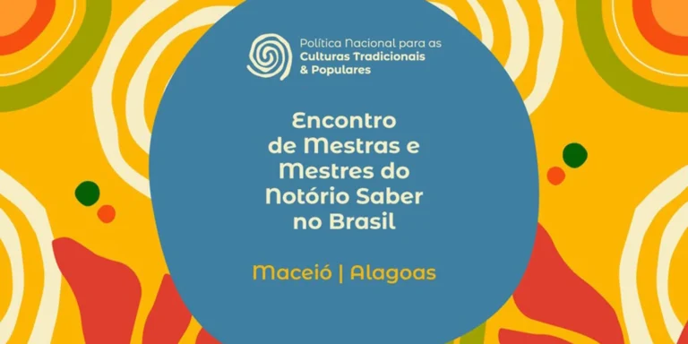Encontro de mestras e mestres do Notório Saber em Maceió